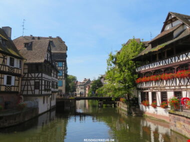 Seværdigheder og Oplevelser i Strasbourg - La Petite France - Rejs Dig Lykkelig