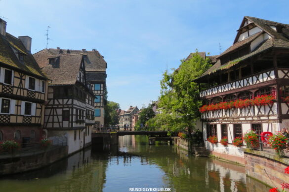 Seværdigheder og Oplevelser i Strasbourg - La Petite France - Rejs Dig Lykkelig